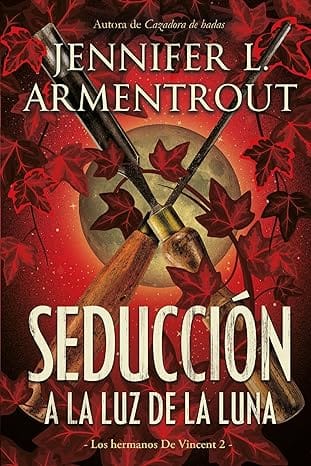 Seducción a la luz de la luna (Los hermanos de Vincent 2)