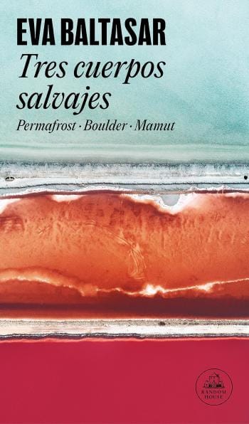 Tres cuerpos salvajes