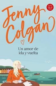 un amor de ida y vuelta jenny colgan