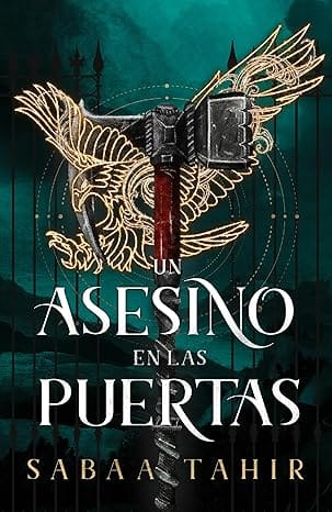 Un asesino en las puertas (Una llama en las cenizas 3)