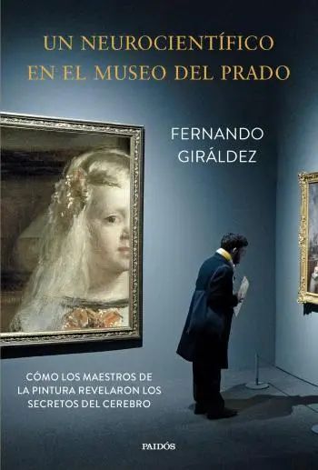 Un neurocientífico en el Museo del Prado