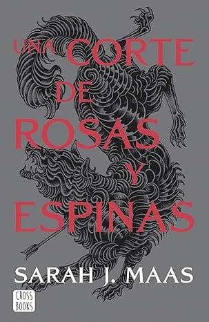 Una corte de rosas y espinas