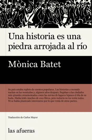 Una historia es una piedra arrojada al río