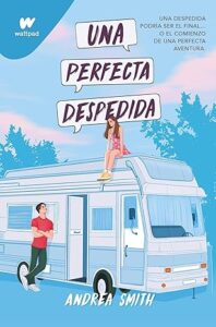una perfecta despedida seremos imperfectos 3