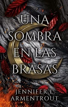 Una sombra en las brasas (De Carne y Fuego #1)