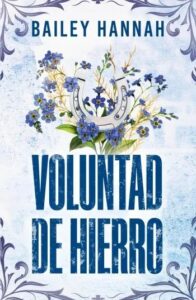 voluntad de hierro el rancho wells 3