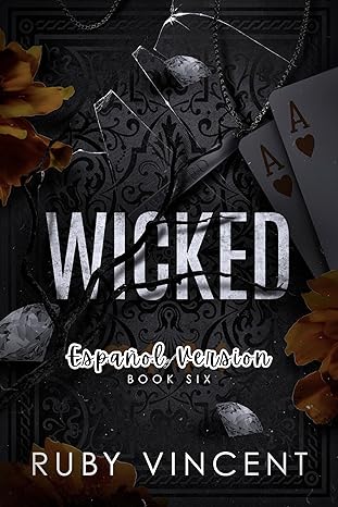 Wicked (Casa de naipes 6)